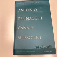 Libro CANALE MUSSOLINI-A. Pennacchi