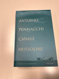 Libro CANALE MUSSOLINI-A. Pennacchi