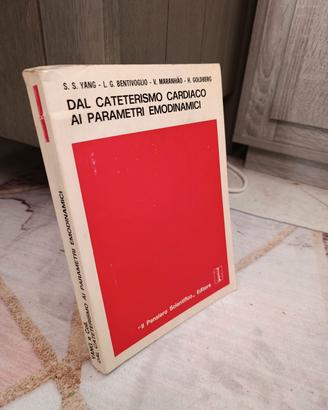 Dal cateterismo cardiaco ai parametri emodinamici 