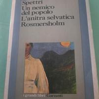 ibsen:spettri, un nemico del popolo, ecc... 