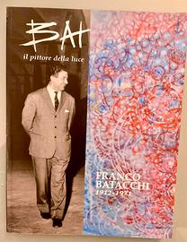 Il pittore della luce - Franco Batacchi