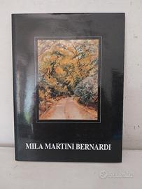 Libro Mila Martini Bernardi Opere recenti 1993