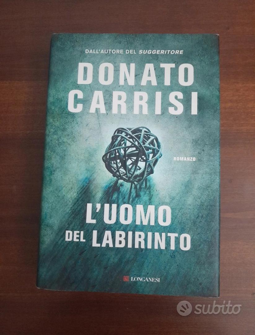 L' uomo del labirinto di Donato Carrisi - 9788830453708 in Thriller