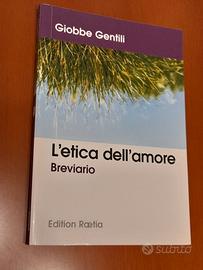 L'etica dell'amore. Breviario