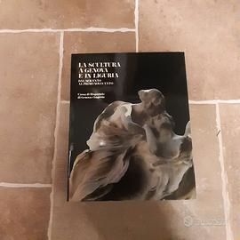 La Scultura a Genova Liguria dal 600 al 900 libro