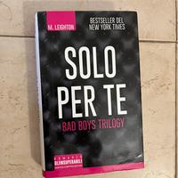 Libro Solo per te - bad boys trilogy
