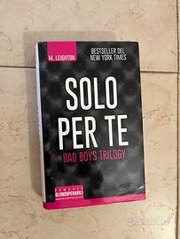 Libro Solo per te - bad boys trilogy