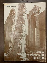Renzo Mosti Storia e monumenti di Tivoli