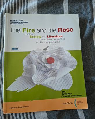 the fire and the rose exploring