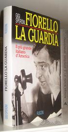 Fiorello La Guardia - Il più grande italiano d'Ame