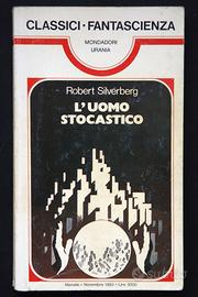 Robert Silverberg - L'uomo stocastico