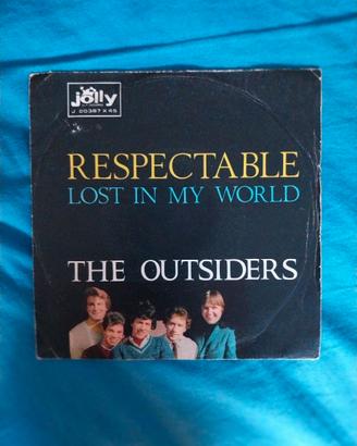 7'' The Outsiders "Respectable/Lost in my world"