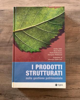 I prodotti strutturati nella gestione patrimoniale