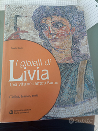 I gioielli di livia.una vita nell'antica Roma