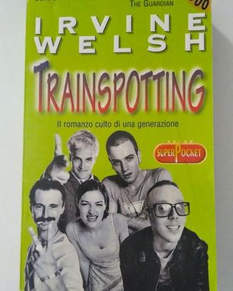 Libro Trainspotting di Irvine Welsh