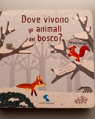 Libro dove vivono gli animali nel bosco