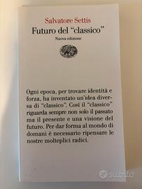 Futuro del Classico - Salvatore Settis