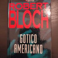 Gotico americano - Robert Bloch