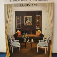 Comment installer son interieur EN Louis XVI 