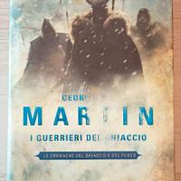 I Guerrieri del Ghiaccio - George R.R. Martin.