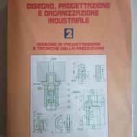 Disegno, progettazione e organizzazione industrial