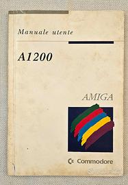 AMIGA 1200 COMMODORE A1200 MANUALE UTENTE
