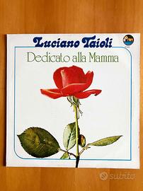Luciano Taioli "Dedicato alla mamma"