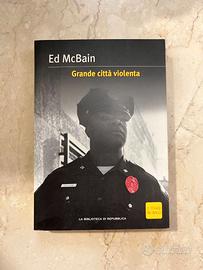 Grande città violenta - Romanzo di Ed McBain
