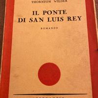 Thornton Wilder “Il ponte di San Luis Rey”