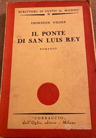 Thornton Wilder “Il ponte di San Luis Rey”