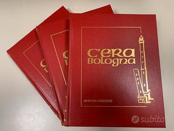 C'era Bologna  la storia di Bologna Newton Editori