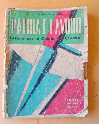 Patria e Lavoro letture per la quinta classe