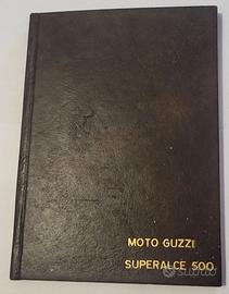 Libretto istruzioni Moto Guzzi Superalce 500