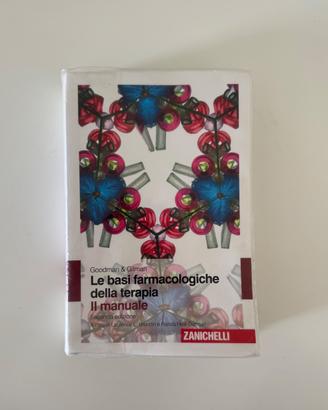 Manuale Goodman & Gilman - Le basi farmacologiche