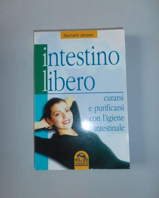 Intestino libero - Bernard Jensen