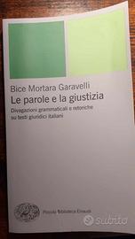 Mortara Garavelli, Le Parole e la giustizia