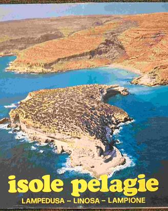 673 - DEPLIANT - ISOLE PELAGIE, LAMPEDUSA - 1979