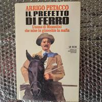 libro "Il prefetto di ferro" di Arrigo Petacco