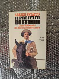 libro "Il prefetto di ferro" di Arrigo Petacco