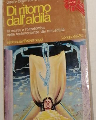 Libro Di ritorno dall'aldilà