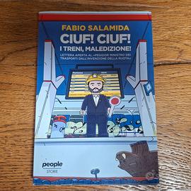 Fabio Salamida Ciuf! Ciuf! I treni, Maledizione!