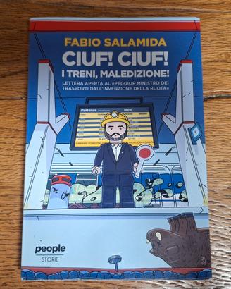 Fabio Salamida Ciuf! Ciuf! I treni, Maledizione!