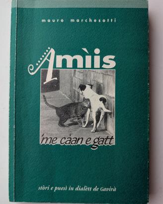  Amìis 'me caan e gatt - Mauro Marchesotti.