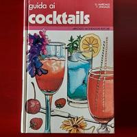 Guida ai Cocktails - Arnoldo Mondadori Editore