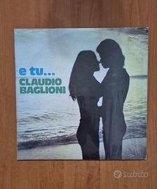 Vinile 45 giri di Claudio Baglioni “E tu…”