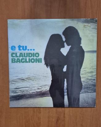 Vinile 45 giri di Claudio Baglioni “E tu…”