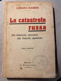La catastrofe russa. dal fallimento comunista alla