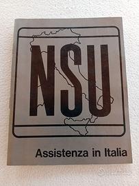 NSU RO 80 1000 TT Prinz Librettto Assistenza 1970