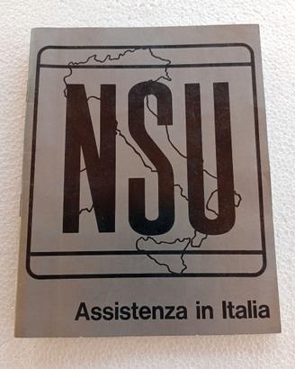 NSU RO 80 1000 TT Prinz Librettto Assistenza 1970