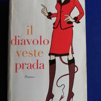 il diavolo veste prada. lauren weisberger. piemme.